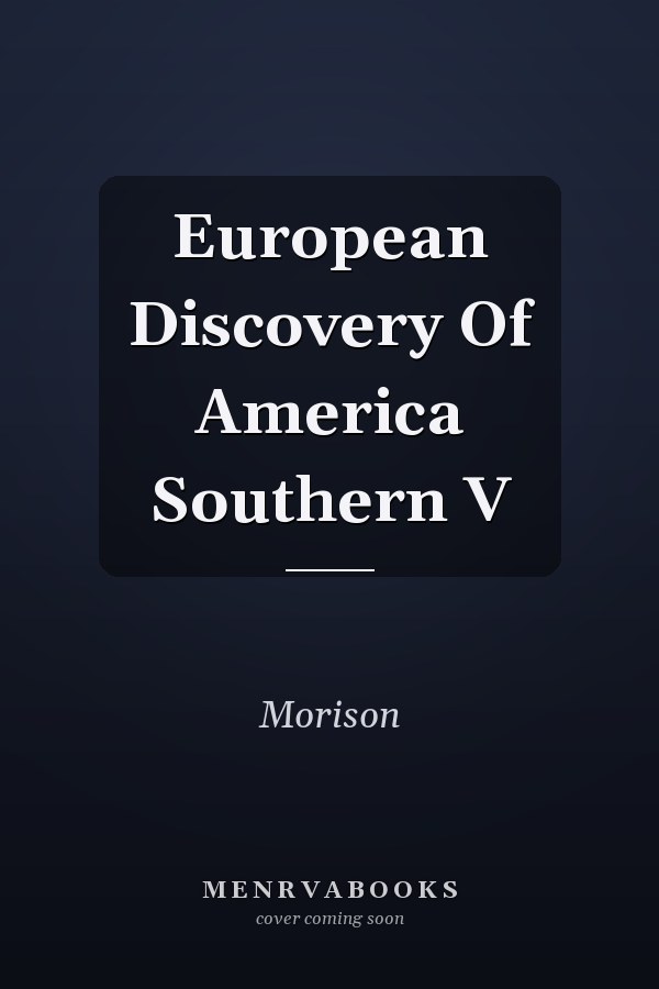 European Discovery Of America Southern V
