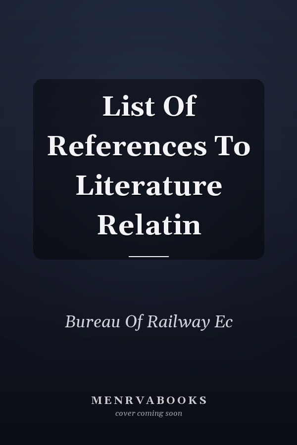 List Of References To Literature Relatin