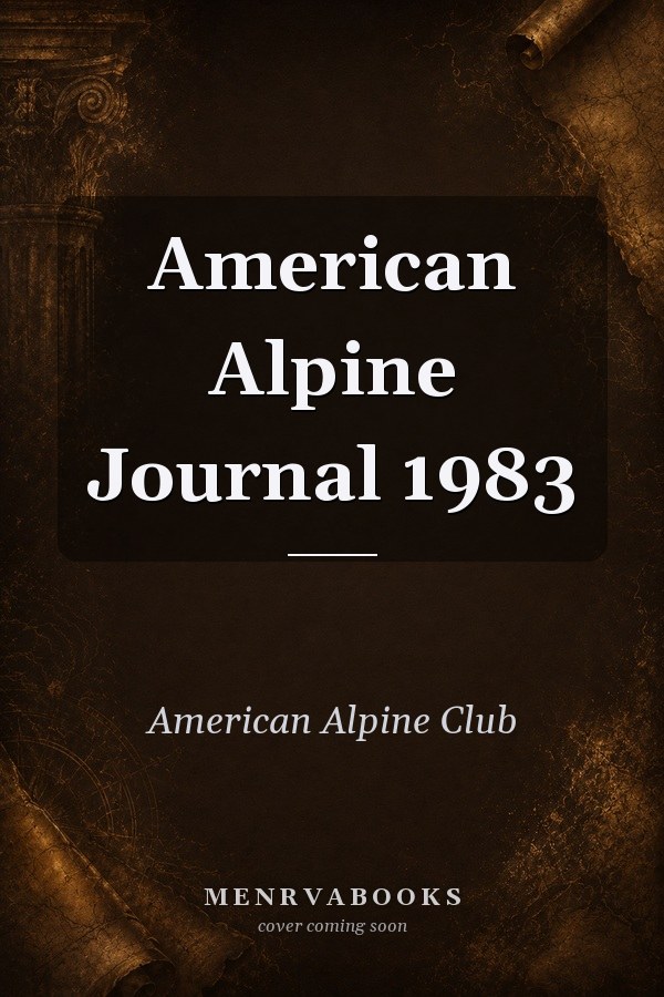 American Alpine Journal 1983