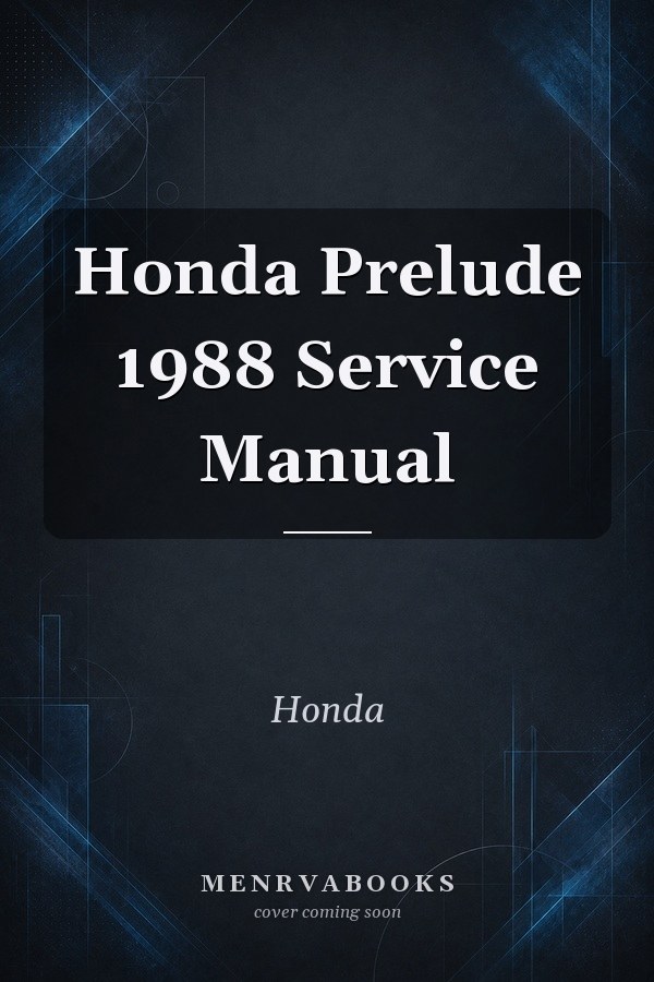 Honda Prelude 1988 Service Manual