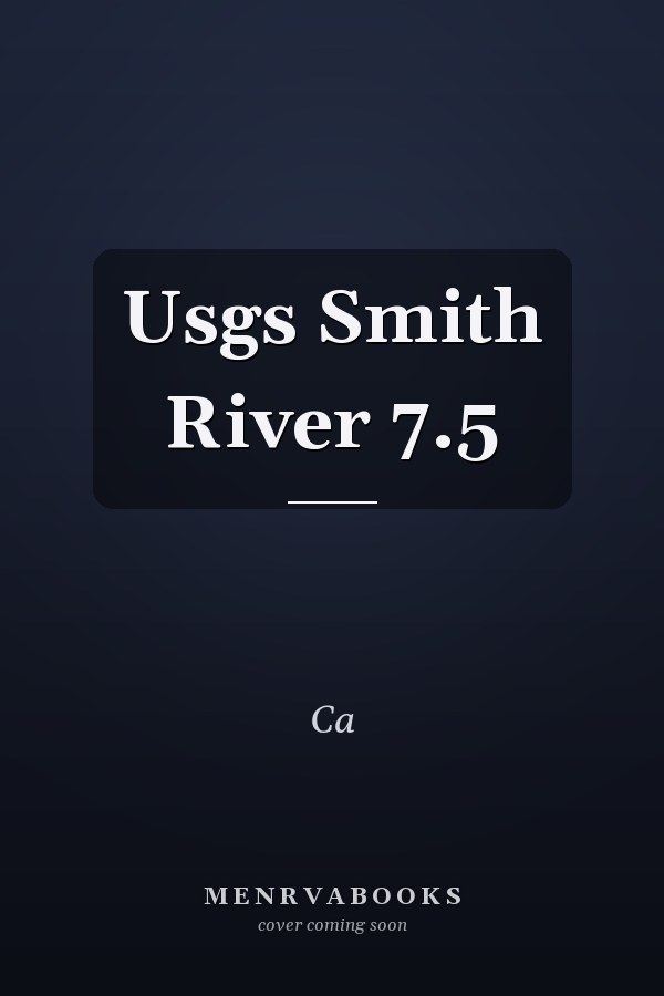 Usgs Smith River 7.5
