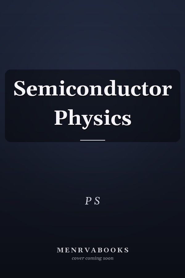 Semiconductor Physics
