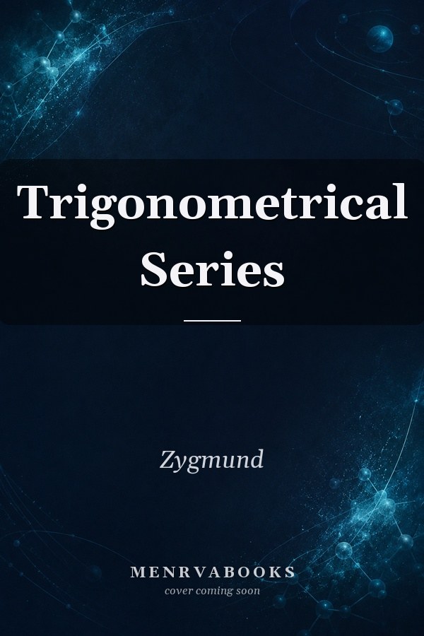 Trigonometrical Series