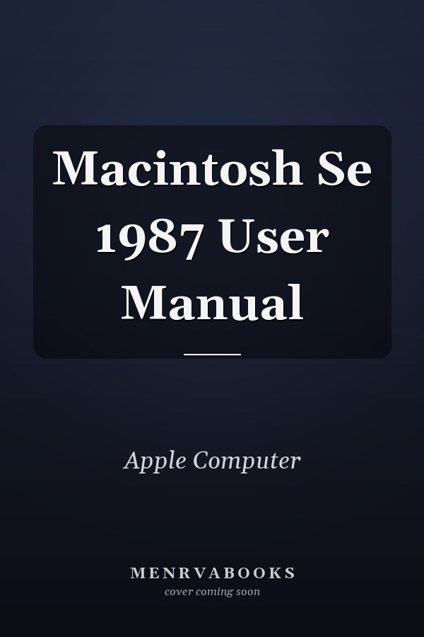 Macintosh Se 1987 User Manual