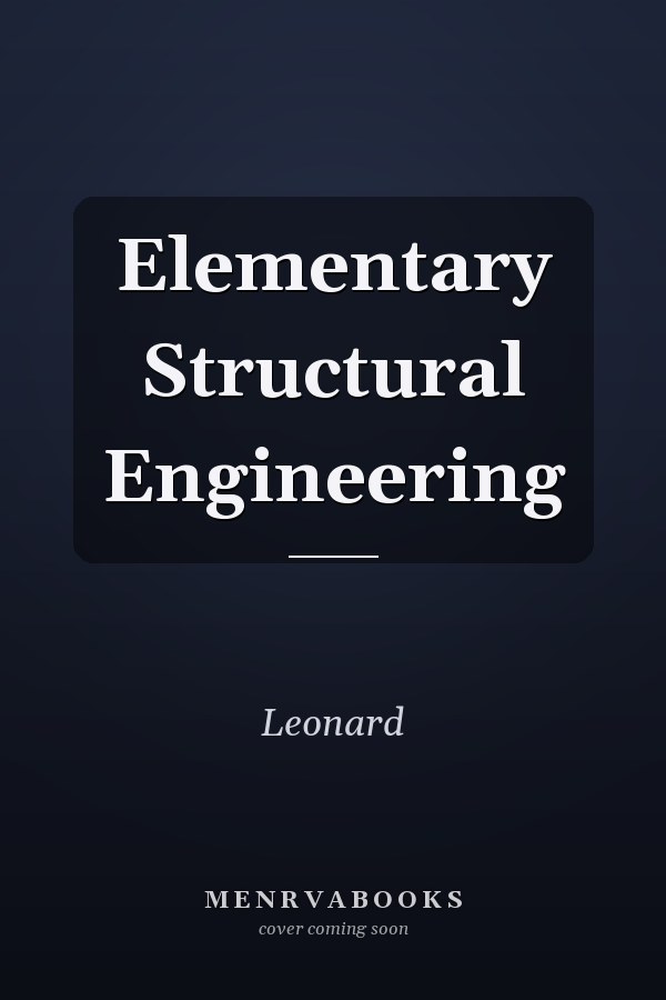 Elementary Structural Engineering