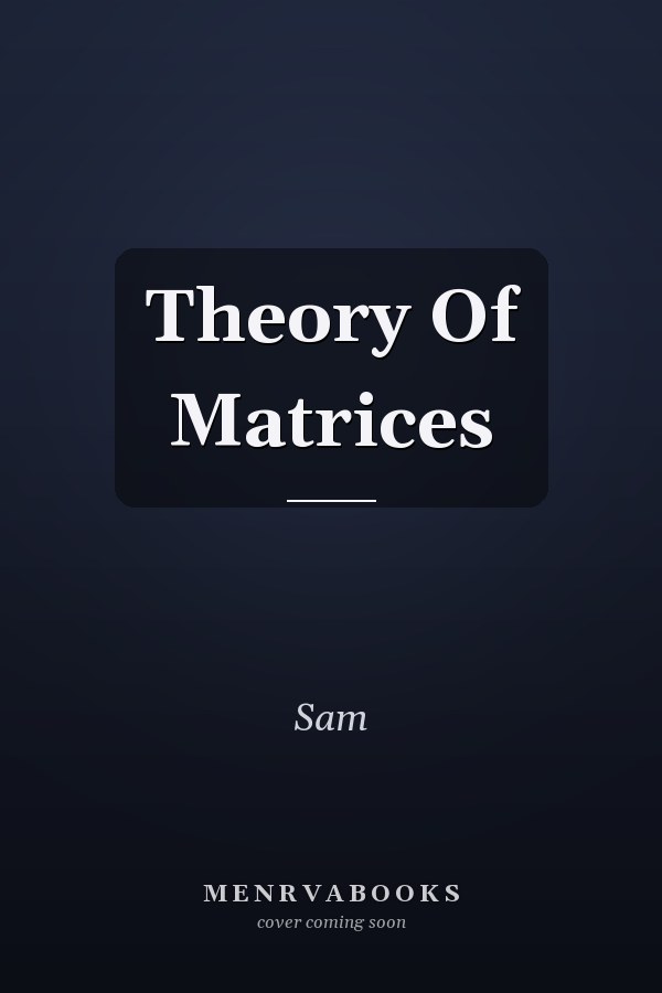 Theory Of Matrices