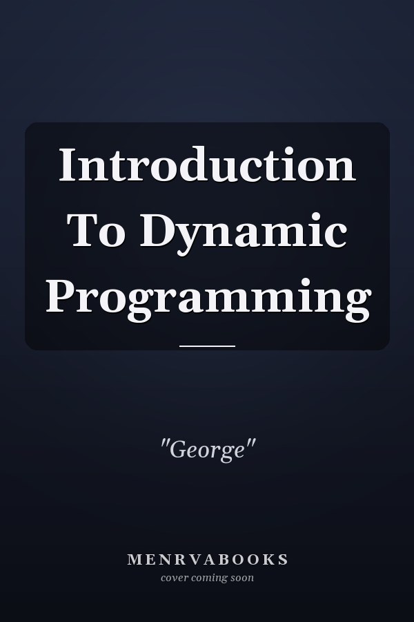 Introduction To Dynamic Programming