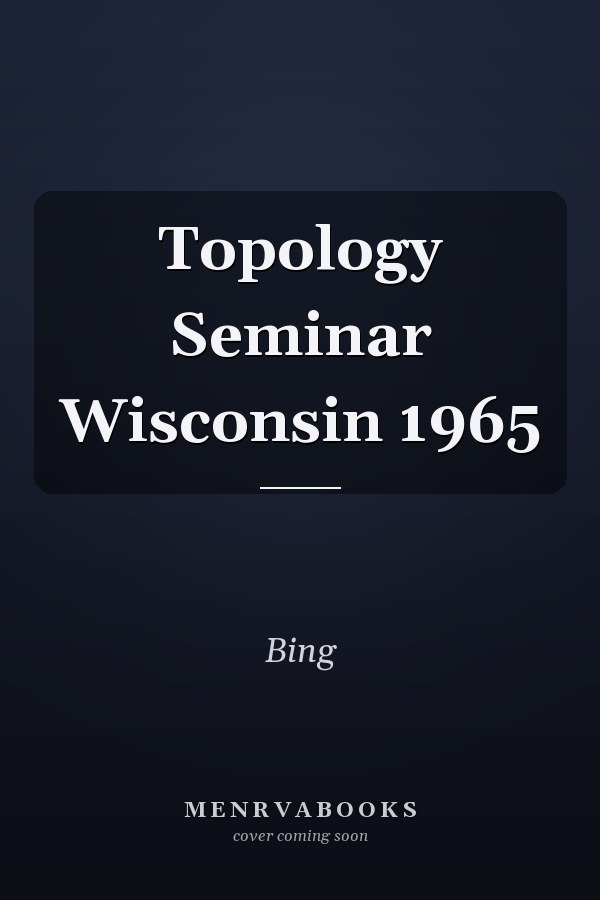 Topology Seminar Wisconsin 1965