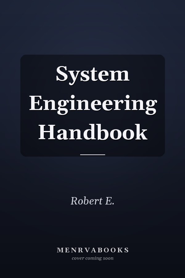System Engineering Handbook