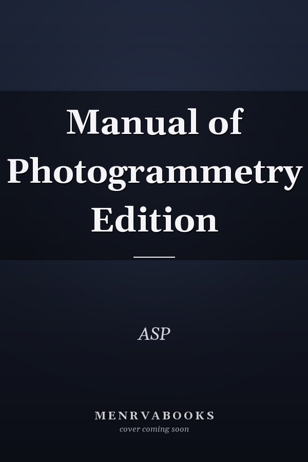 Manual of Photogrammetry Edition