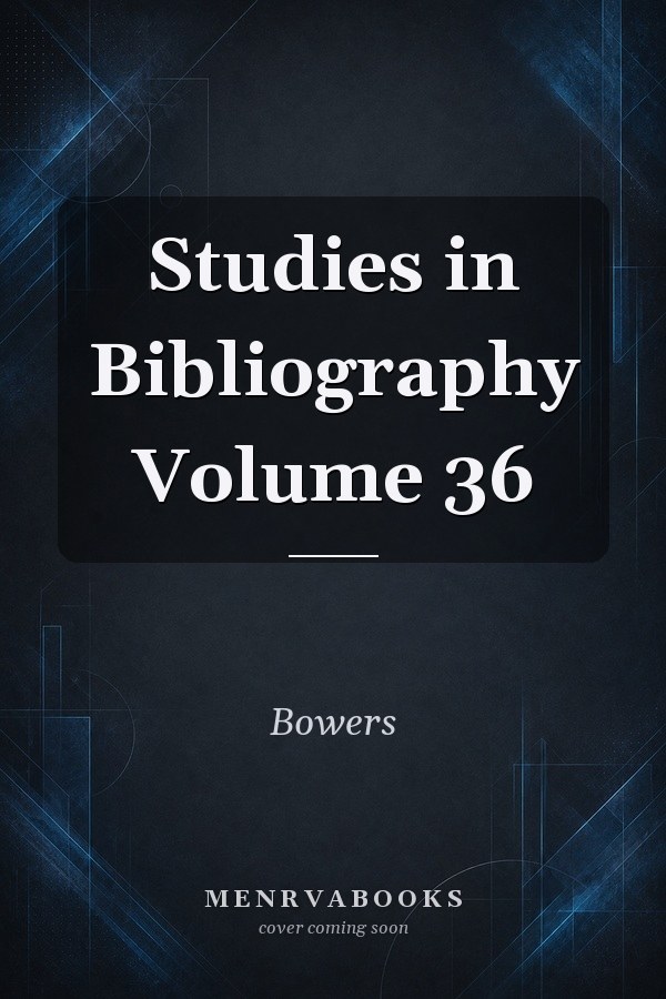 Studies In Bibliography Volume 36 1983