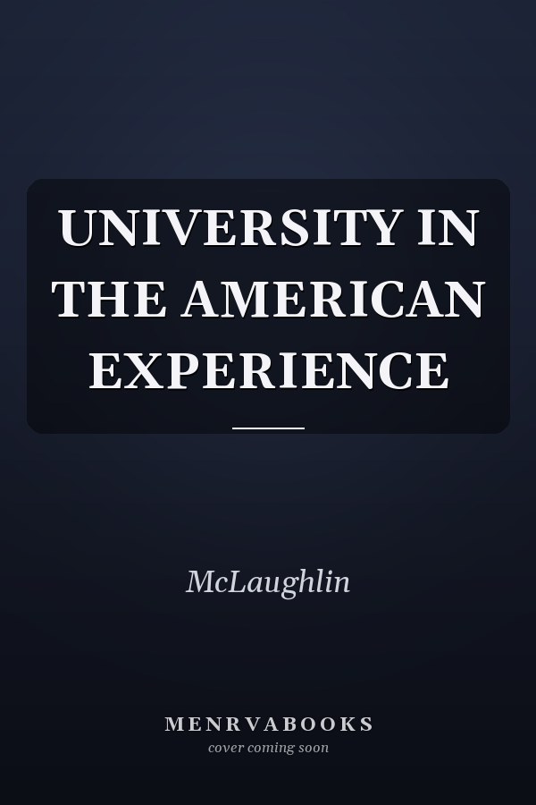 University in the American Experience