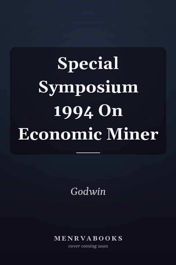 Special Symposium 1994 On Economic Miner