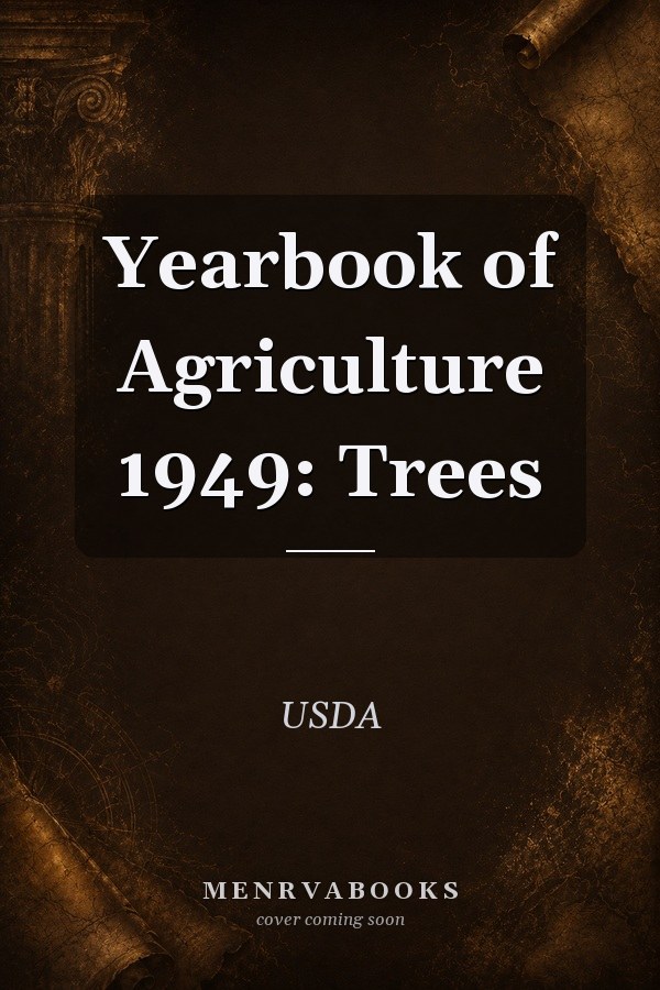 Yearbook Of Agriculture 1949 Trees