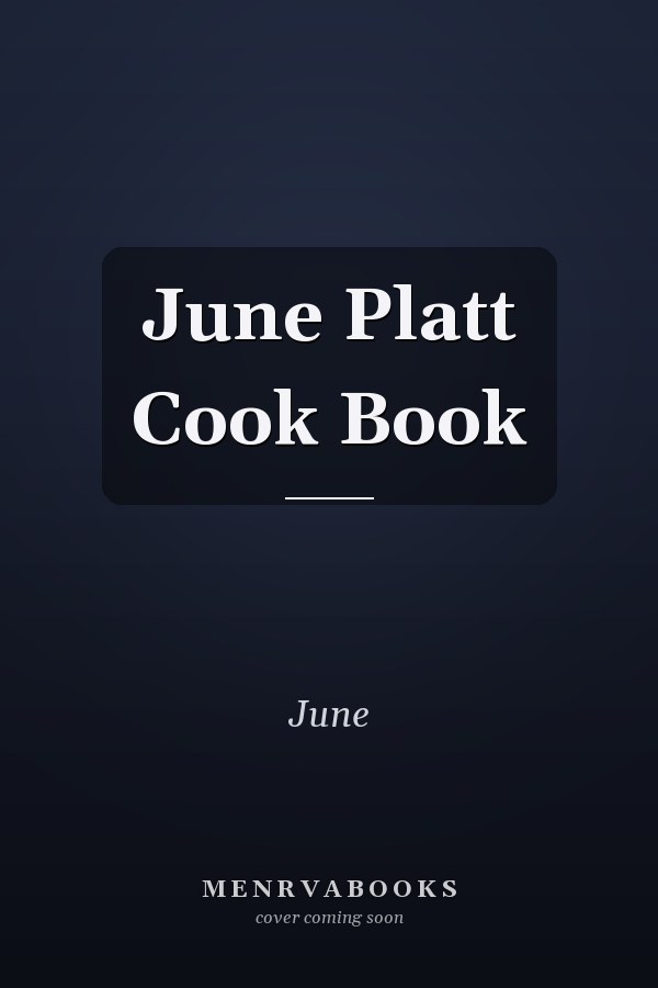 June Platt Cook Book