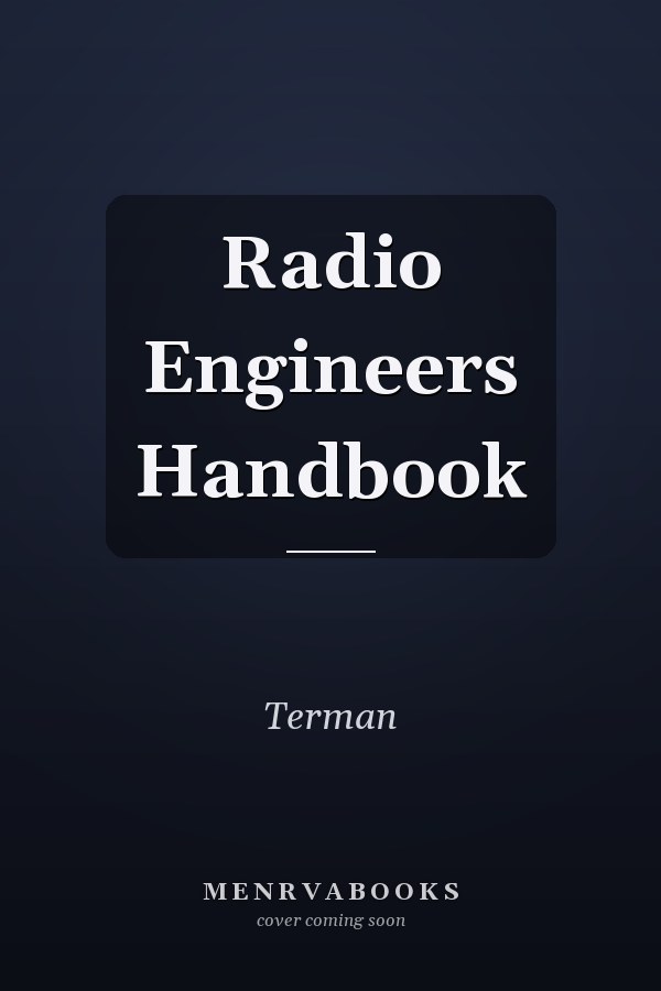 Radio Engineers Handbook