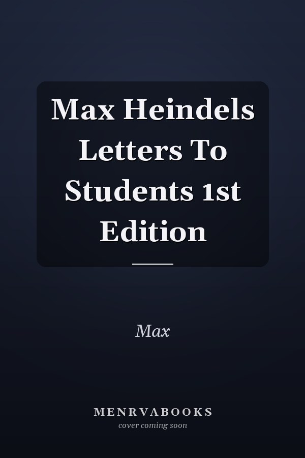 Max Heindels Letters To Students 1st Edition