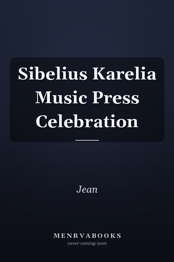 Sibelius Karelia Music Press Celebration