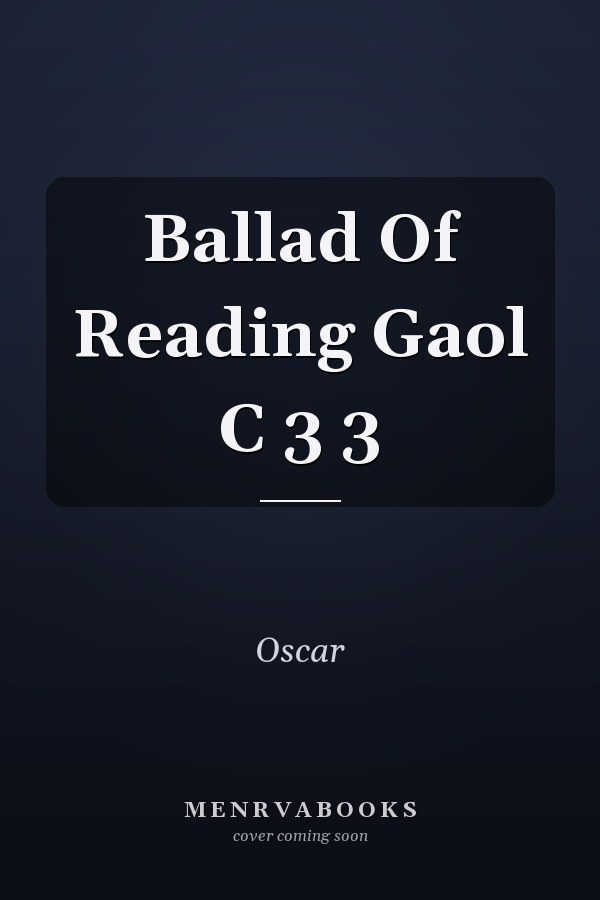 Ballad Of Reading Gaol C 3 3