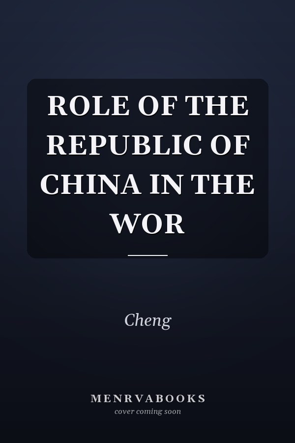 Role of the Republic of China in the World