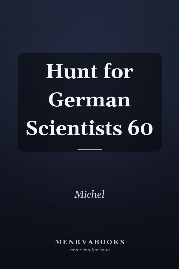 Hunt for German Scientists 60