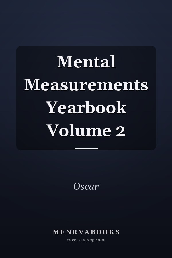 Mental Measurements Yearbook Volume 2