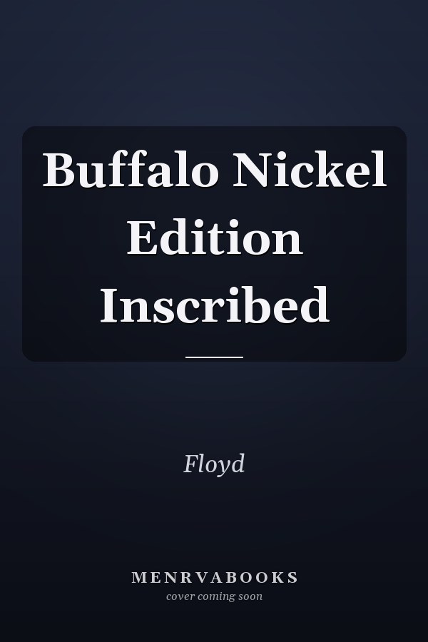 Buffalo Nickel Edition Inscribed