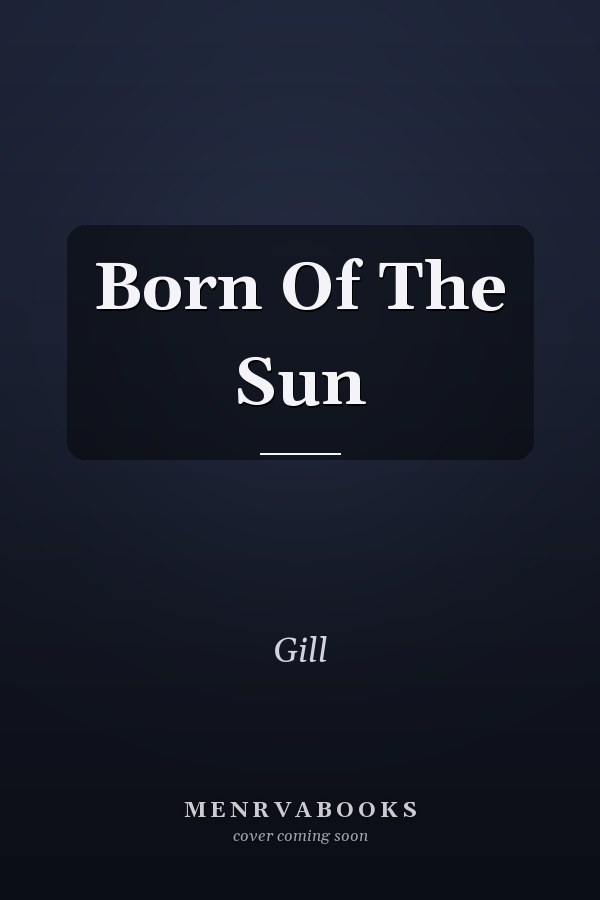 Born Of The Sun