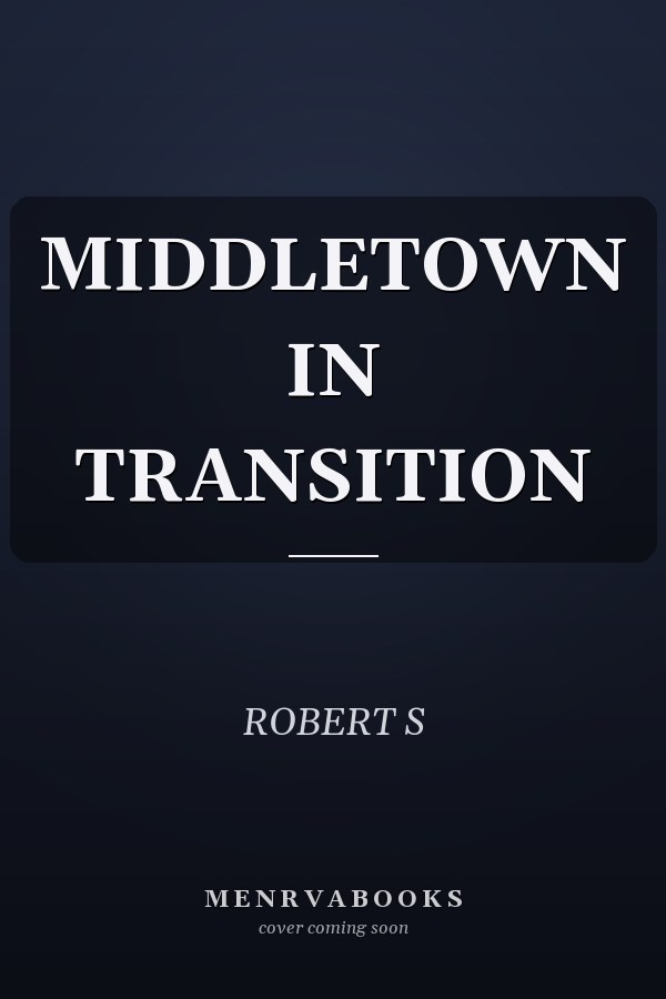 Middletown in Transition