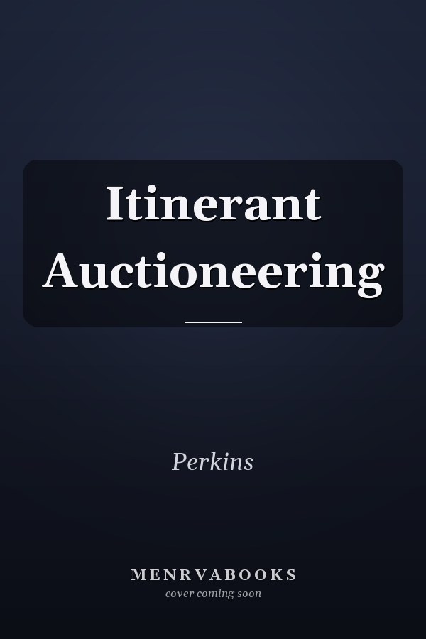 Itinerant Auctioneering