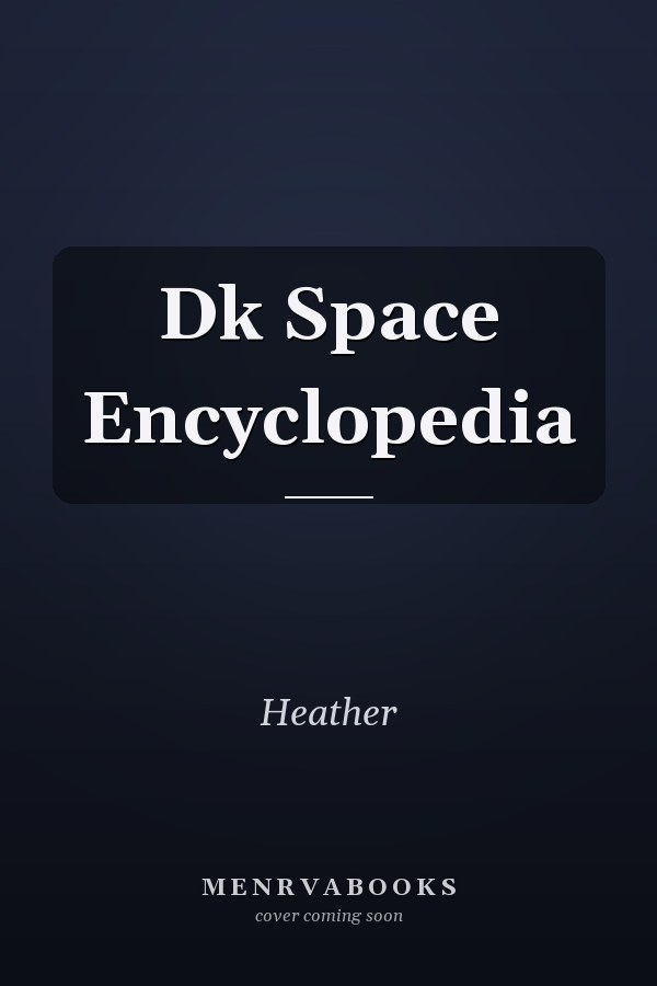 Dk Space Encyclopedia