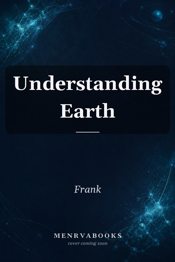 Understanding Earth