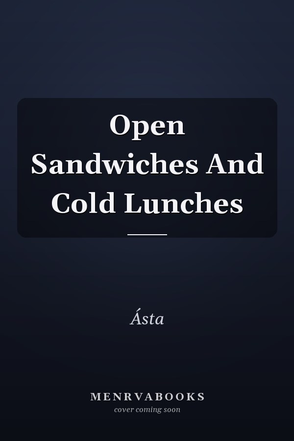Open Sandwiches And Cold Lunches