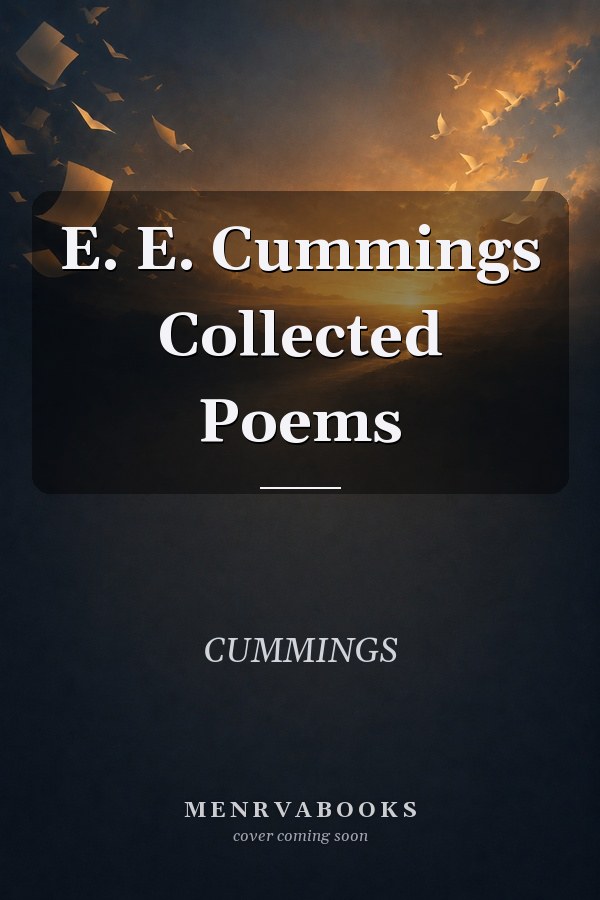 E. E. Cummings Collected Poems