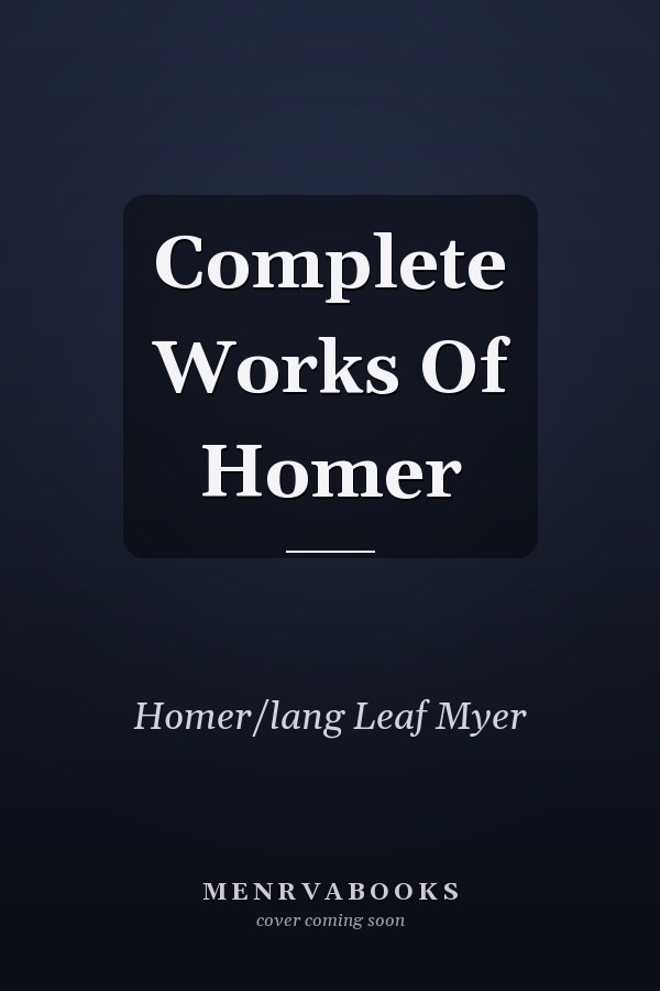 Complete Works Of Homer