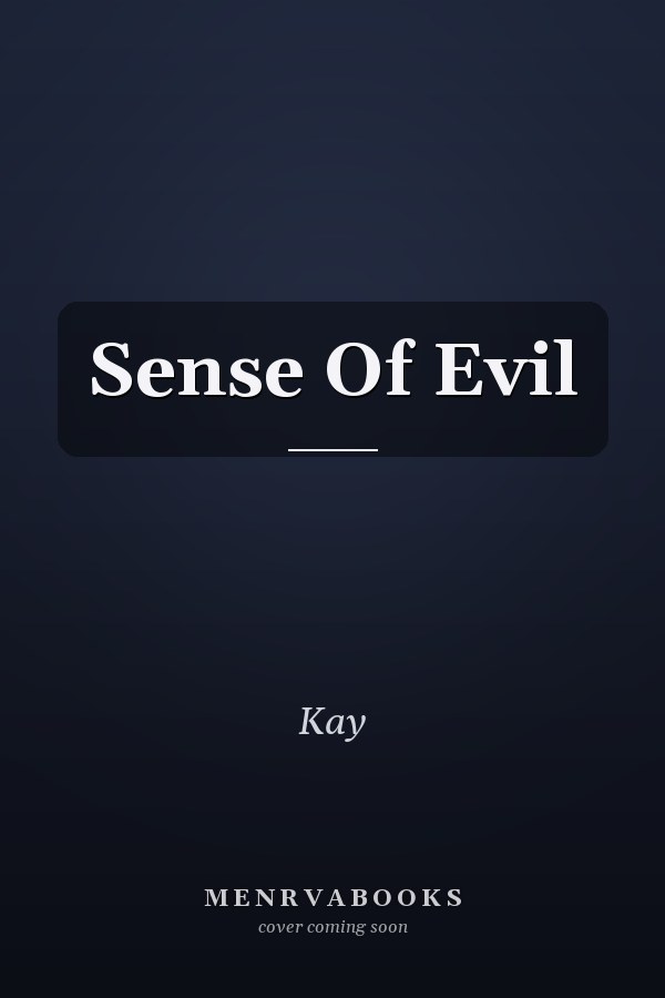Sense Of Evil