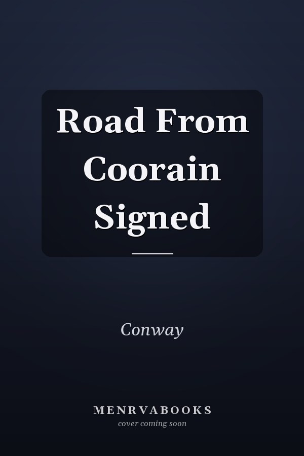 Road From Coorain Signed