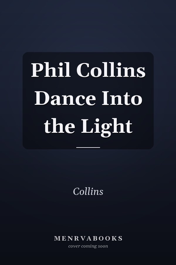 Phil Collins Dance Into the Light