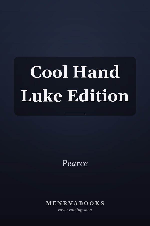 Cool Hand Luke Edition