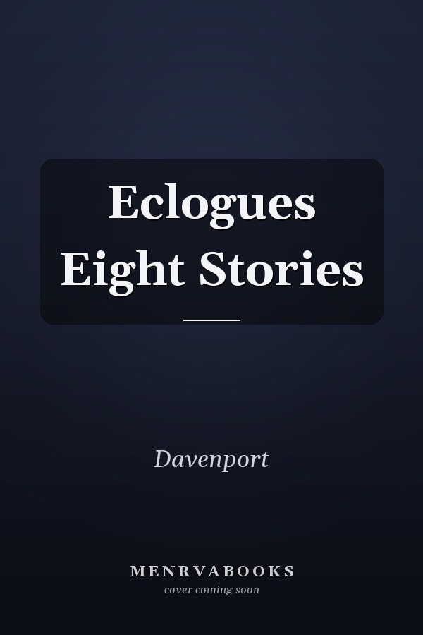 Eclogues Eight Stories