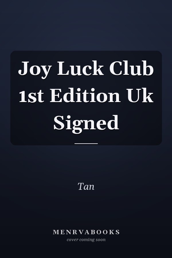 Joy Luck Club 1st Edition Uk Signed