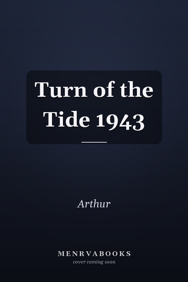 Turn of the Tide 1943