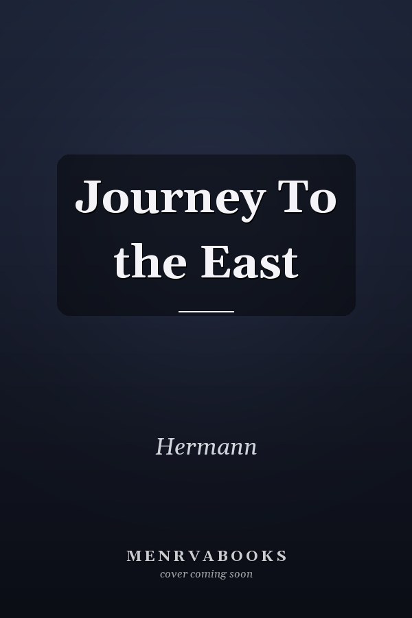 Journey To the East
