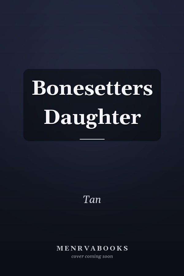 Bonesetters Daughter