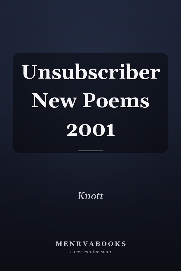 Unsubscriber New Poems 2001