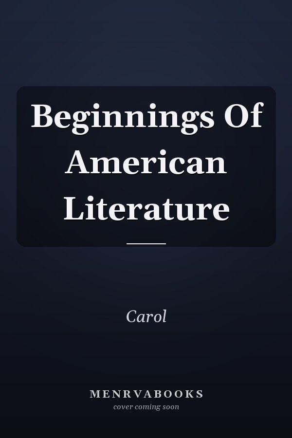 Beginnings Of American Literature