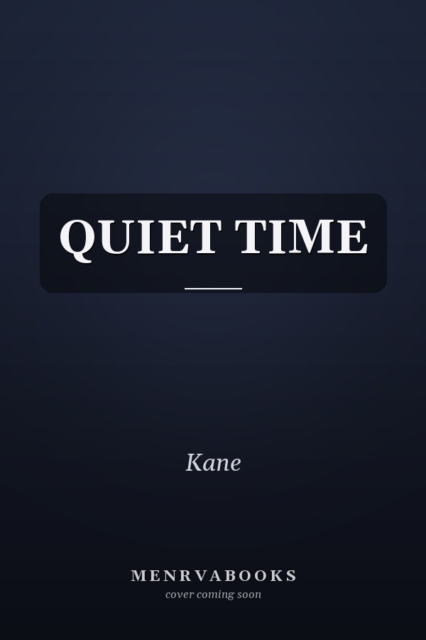 QUIET TIME