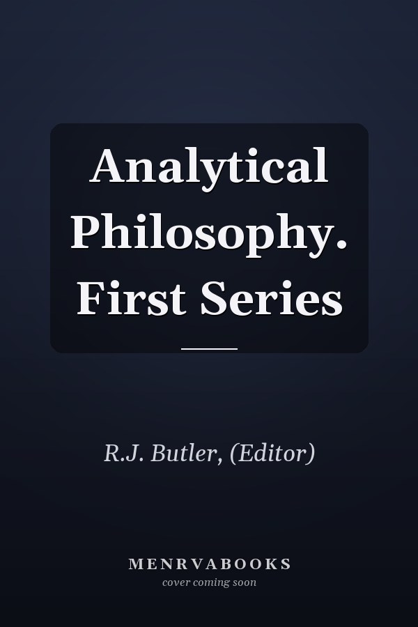 Analytical Philosophy. First Series