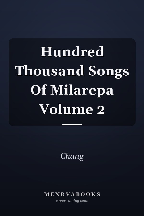 Hundred Thousand Songs Of Milarepa Volume 2
