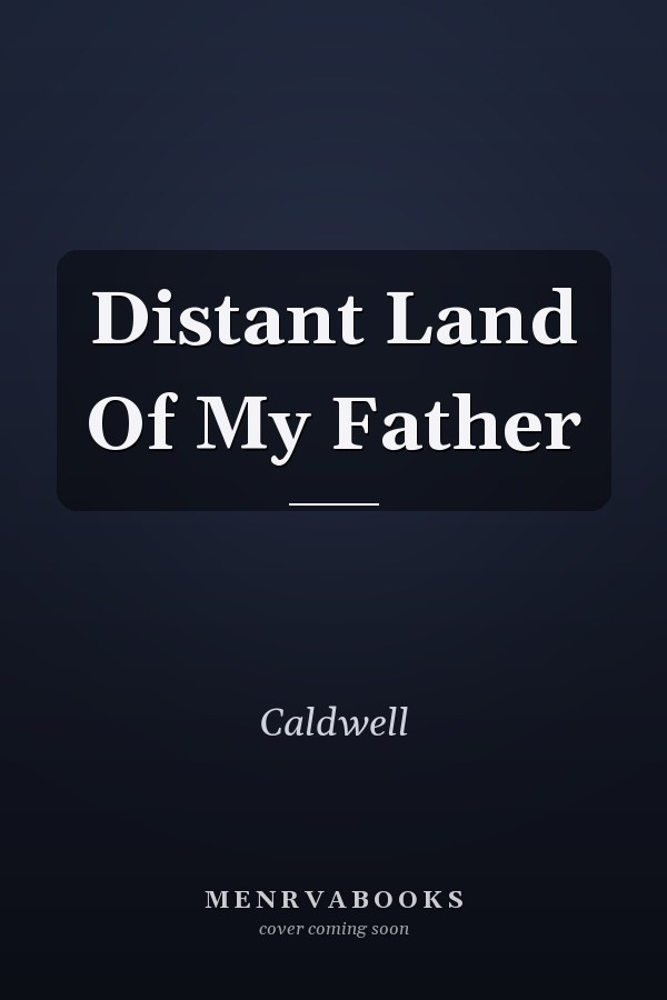 Distant Land Of My Father
